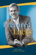 Be Prepared to Be Lucky: Reflections on Fifty Years of Public and Community Service
