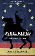 Sybil Rides the Expanded Edition: The True Story of Sybil Ludington the Female Paul Revere, The Burning of Danbury and Battle of Ridgefield
