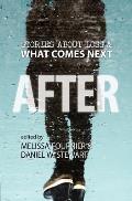 After: Stories About Loss & What Comes Next