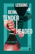 Lessons On Being Tenderheaded