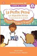 La Peque?a Petra y Las Burlas en el Recreo: Little Petra and Teasing in the Schoolyard
