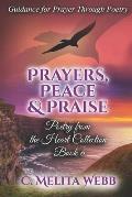 Prayers, Peace, and Praise: Prayer Guidance Through Poetry