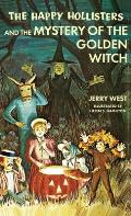 The Happy Hollisters and the Mystery of the Golden Witch: HARDCOVER Special Edition