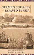 German Sources on Safavid Persia