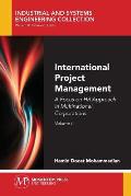 International Project Management, Volume I: A Focus on HR Approach in Multinational Corporations