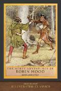 Merry Adventures of Robin Hood Illustrated Classic