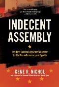 Indecent Assembly The North Carolina Legislatures Blueprint for the War on Democracy & Equality