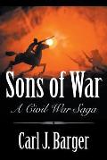 Sons of War: A Civil War Saga