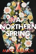 A Northern Spring