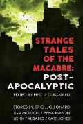 Strange Tales of the Macabre: Post-Apocalyptic