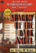 Shadow of the Dark Angel: Book 2 in the series, The Crime Files of Katy Green
