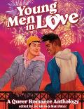 Young Men in Love A Queer Romance Anthology