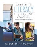 Authentic Literacy Instruction: Empowering Secondary Students to Become Lifelong Readers, Writers, and Communicator