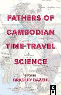 Fathers of Cambodian Time-Travel Science