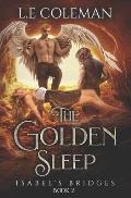 The Golden Sleep - Isabel's Bridges (Book 2)