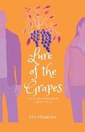 Lure of the Grapes