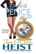 Two O'Clock Heist [Large Print]: An Inspector Rebecca Mayfield Mystery