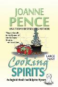 Cooking Spirits [Large Print]: An Angie & Friends Food & Spirits Mystery