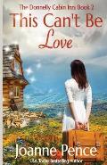 This Can't be Love: The Cabin of Love & Magic