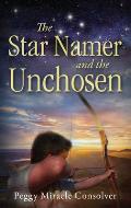 The Star Namer and the Unchosen
