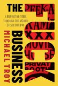 The Fuck Business: A Definitive Tour of the World of Sex for Pay (Combat Zone Trilogy: Book 2)