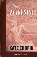 The Awakening (Annotated Keynote Classics)
