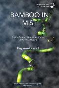 Bamboo in Mist: An Exploratory Understanding of Chinese Spirituality