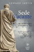 Sede Vacante: The Life and Legacy of Archbishop Thuc