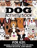 Dog Activity Book for Kids