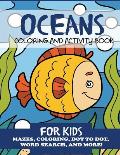 Oceans Coloring and Activity Book for Kids