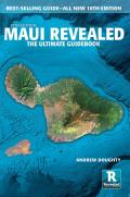 Maui Revealed The Ultimate Guidebook 10th Edition