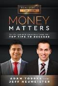 Money Matters: World's Leading Entrepreneurs Reveal Their Top Tips for Success (Vol.1 - Edition 3)