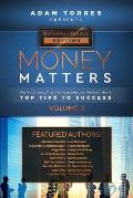 Money Matters: World's Leading Entrepreneurs Reveal Their Top Tips To Success (Business Leaders Vol.2)