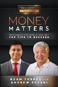 Money Matters: World's Leading Entrepreneurs Reveal Their Top Tips To Success (Vol.1 - Edition 13)