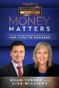 Money Matters: World's Leading Entrepreneurs Reveal Their Top Tips To Success (Business Leaders Vol.3 - Edition 2)