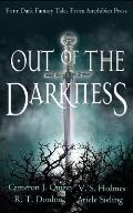 Out of the Darkness: A Dark Fantasy Anthology