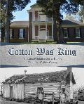 Cotton Was King: Franklin - Colbert