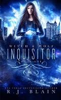 Inquisitor: A Witch & Wolf Novel