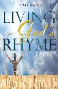 Living in God's Rhyme