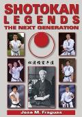 Shotokan Legends: The Next Generation
