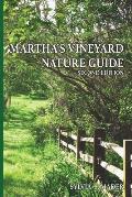 Martha's Vineyard Nature Guide: Second Edition