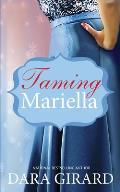 Taming Mariella