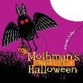 Mothman's Happy Cryptid Halloween