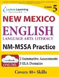 New Mexico Measures of Student Success and Achievement (NM-MSSA) Test Practice: Grade 5 English Language Arts Literacy (ELA) Practice Workbook and Ful