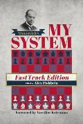 My System: Fasttrack Edition