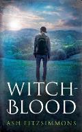 Witch-Blood: Stranger Magics, Book Three
