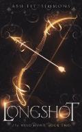 Longshot: The Wild Hunt, Book Two