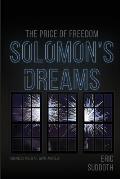 Solomon's Dreams 3: The Price of Freedom