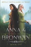 Anna & Bronwyn: Priestesses of Avalon