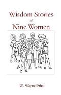 Wisdom Stories of Nine Women